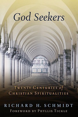 God Seekers: Twenty Centuries of Christian Spiritualities