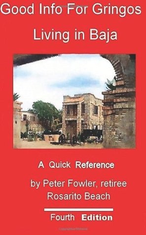Good Info For Gringos Living In Baja: A Quick Reference