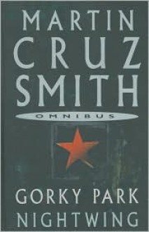 Gorky Park (Arkady Renko, #1) / Nightwing