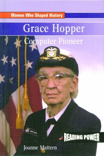 Grace Hopper: Computer Pioneer