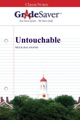 GradeSaver (TM) ClassicNotes: Untouchable