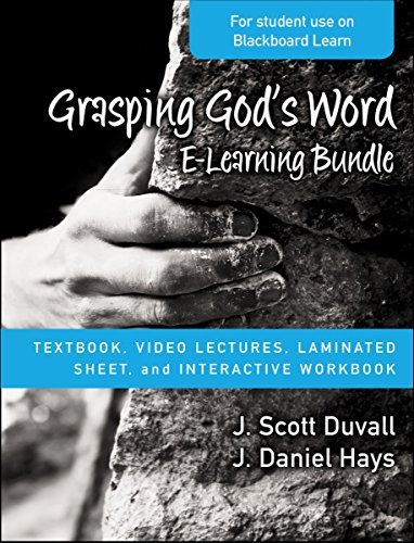 Grasping God's Word E-Learning Bundle: Textbook, Video Lectures, Laminated Sheet, and Interactive Workbook