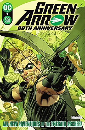 Green Arrow 80th Anniversary 100-Page Super Spectacular