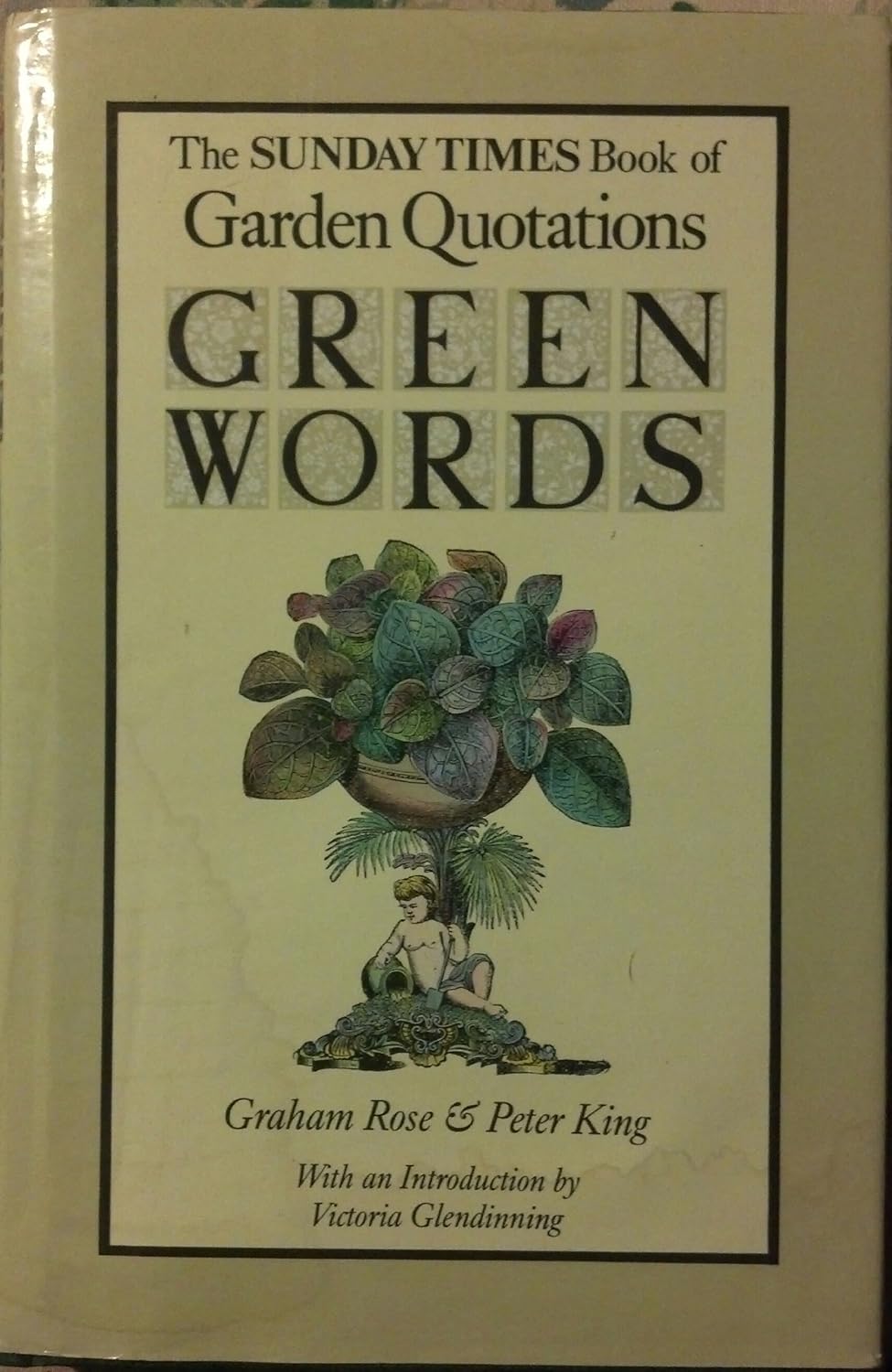 Green Words: The Sunday Times Book of Garden Quotations