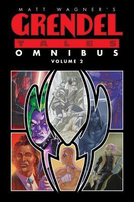 Grendel Tales Omnibus: Volume 2