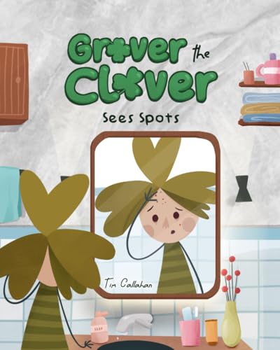 Grover the Clover Sees Spots