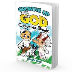 Growing Up With God Coloring Book