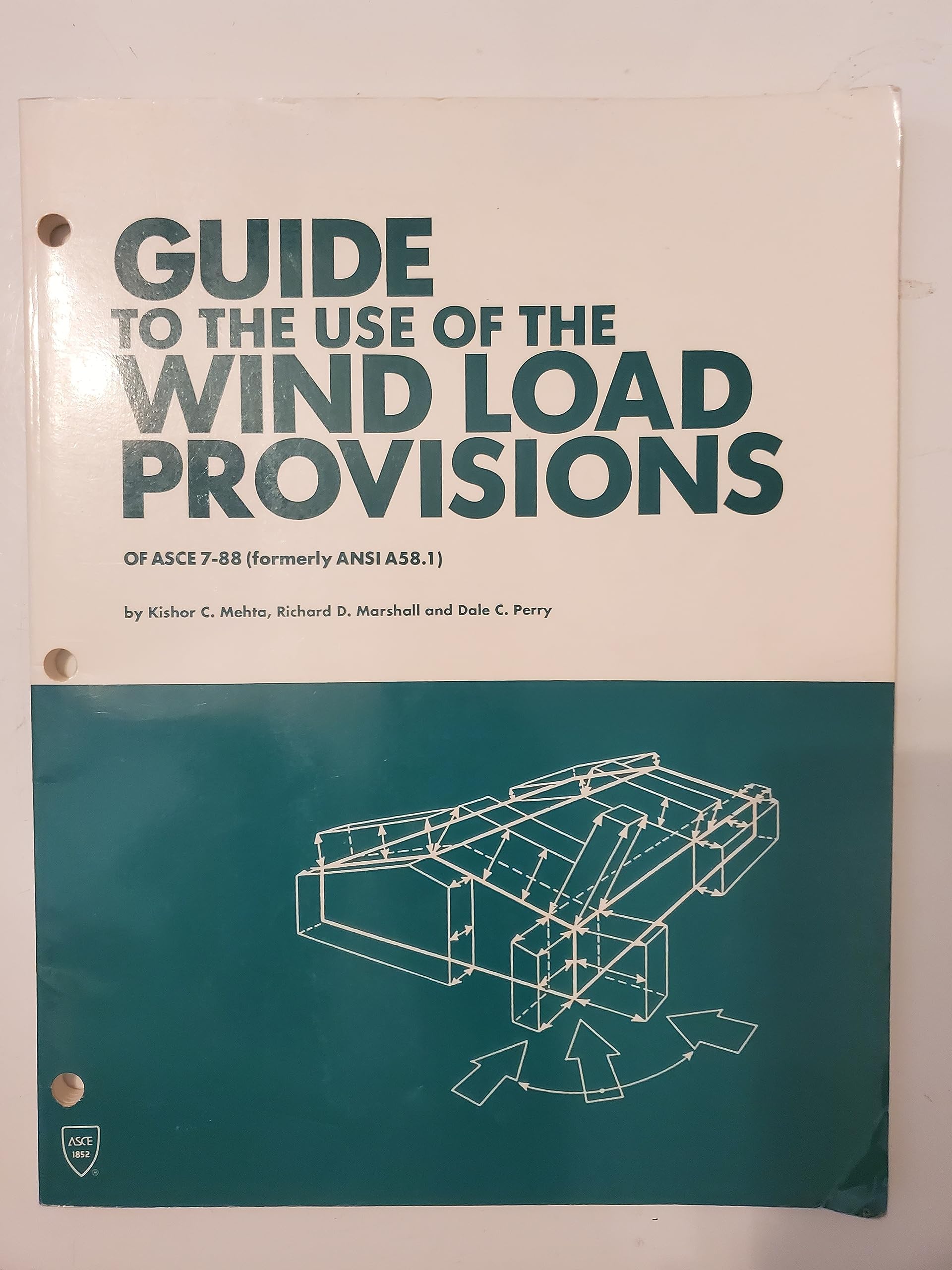 Guide to the Use of Wind Load Provisions of Asce 7-88