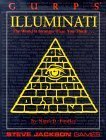 GURPS Illuminati: The World Is Stranger Than You Think...