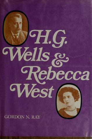 H. G. Wells & Rebecca West