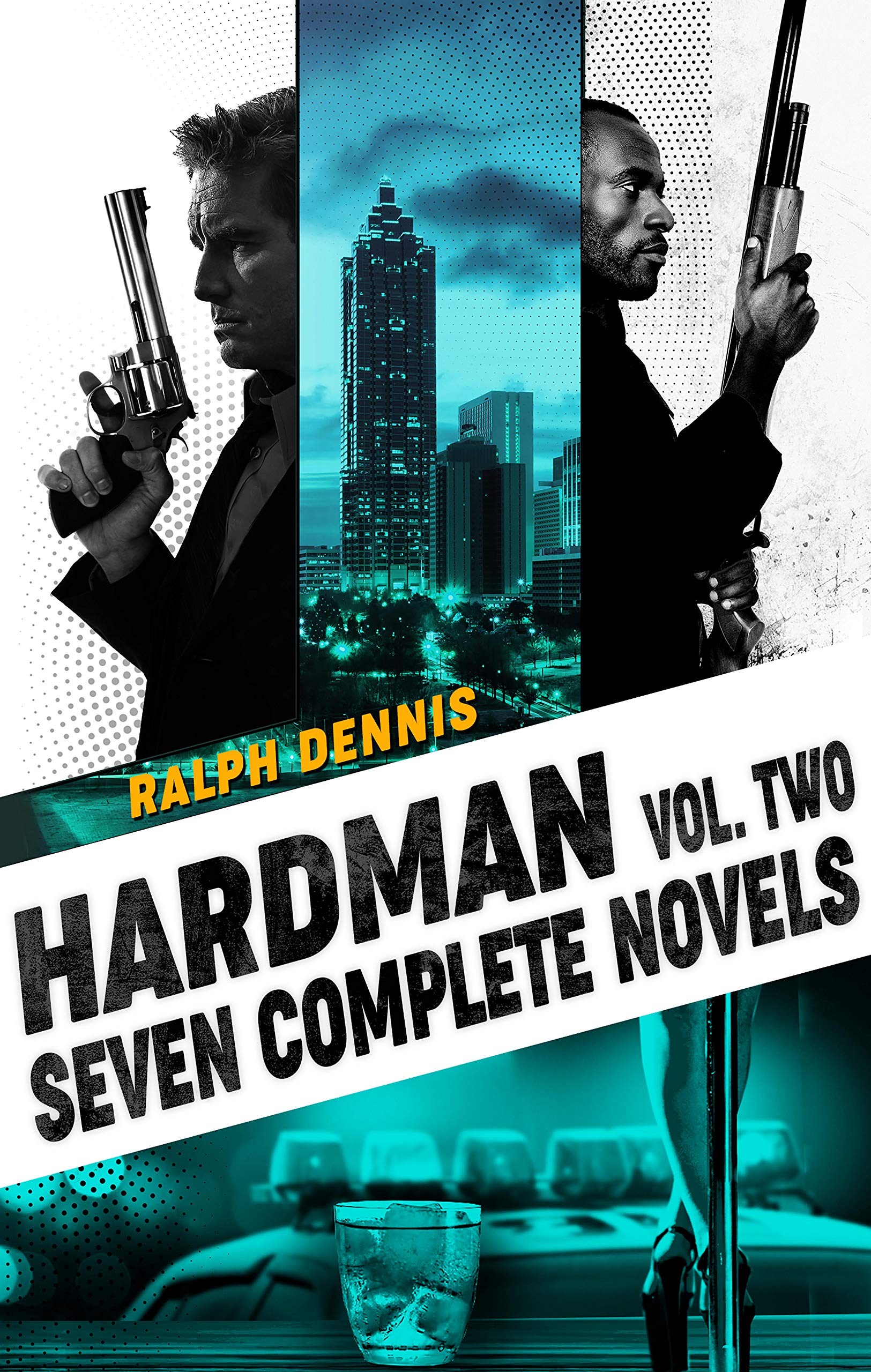 Hardman Volume Two: Seven Complete Novels