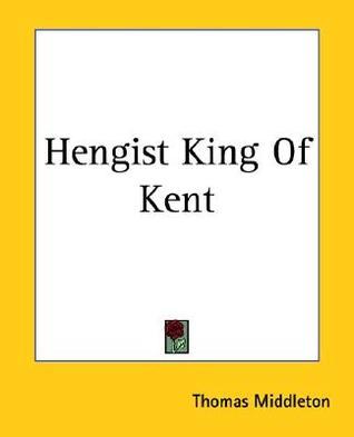 Hengist, King of Kent