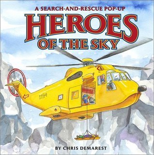 Heroes of the Sky : A Search-and-Rescue Pop-Up