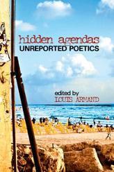 Hidden Agendas: Unreported Poetics