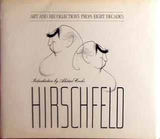 Hirschfeld: Art and Recollections From Eight Decades
