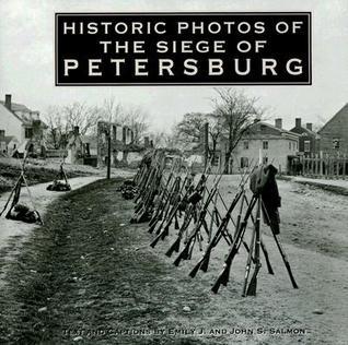 Historic Photos of the Siege of Petersburg