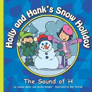Holly and Hank's Snow Holiday: The Sound of H