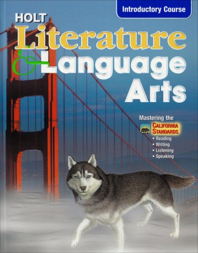 Holt Literature & Language Arts Introductory Course, California Edition
