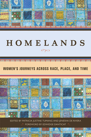 Homelands: Women s Journeys Across Race, Place, and Time