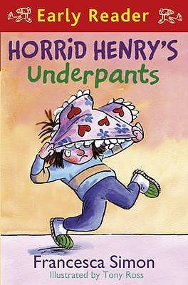 Horrid Henry Early Reader: Horrid Henry's Underpants
