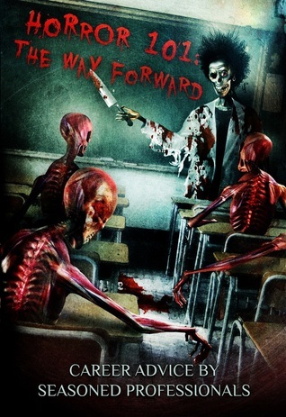 Horror 101: The Way Forward