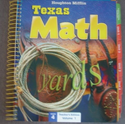 Houghton Mifflin Mathmatics Texas: Teacher's Edition V1 Level 4 2009