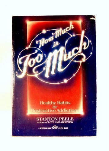 How much is too much: Healthy habits or destructive addictions