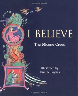 I Believe: The Nicene Creed