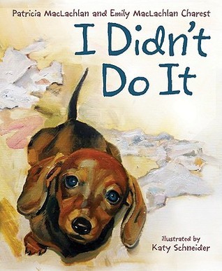 I Didn't Do It: A Spirited Picture Book About a Mischievous Puppy for Kids
