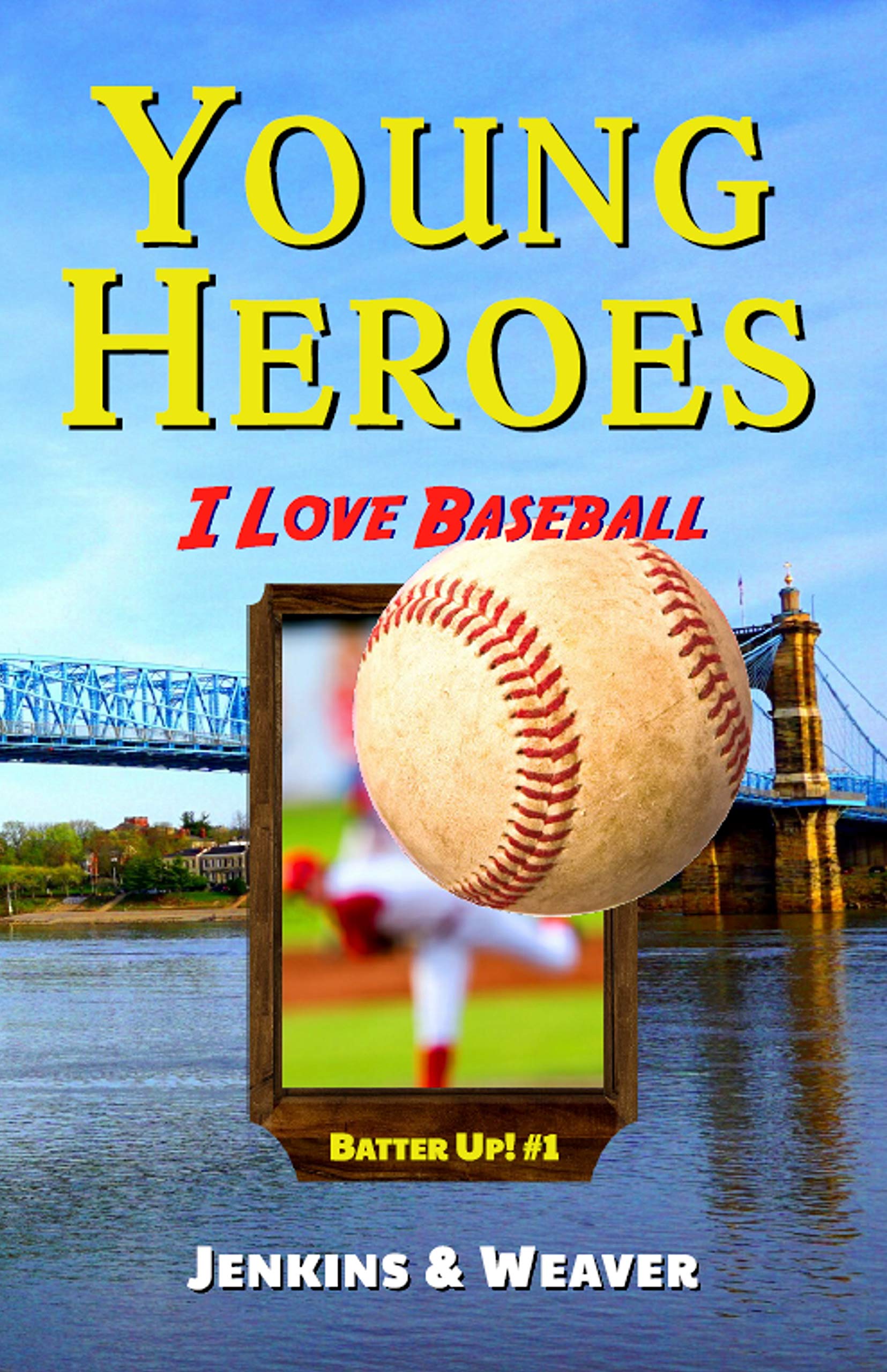 I Love Baseball: Batter Up! Book 1