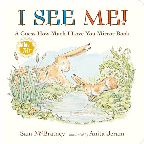 I See Me: A Guess How Much I Love You Mirror Book: