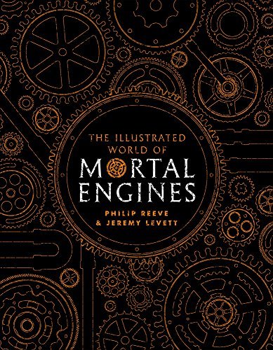 Illustrated World Of Mortal Engines