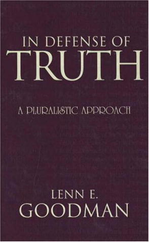 In Defense of Truth: A Pluralistic Approach