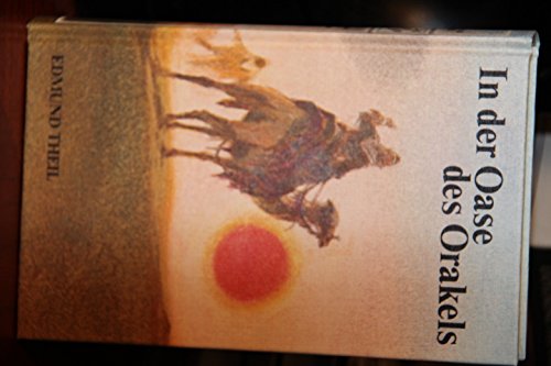 In Der Oase Des Orakels - Edmund Theil - Buch-Nr. 071761