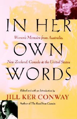 In Her Own Words: Women's Memoirs from Australia, New Zealand, Canada, and the United States