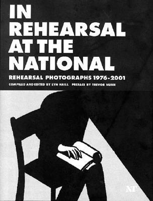 IN REHEARSAL AT THE NATIONAL THEATRE