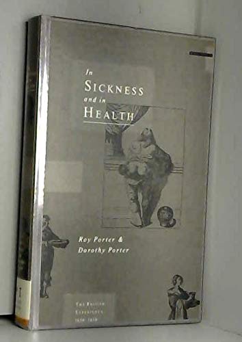 In Sickness and in Health: The British Experience, 1650-1850