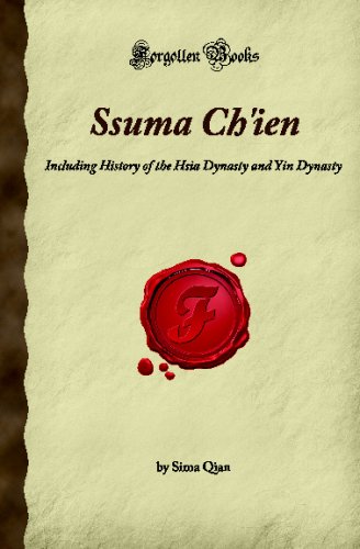 Including History of the Hsia Dynasty and Yin Dynasty