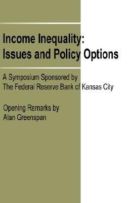 Income Inequality: Issues and Policy Options