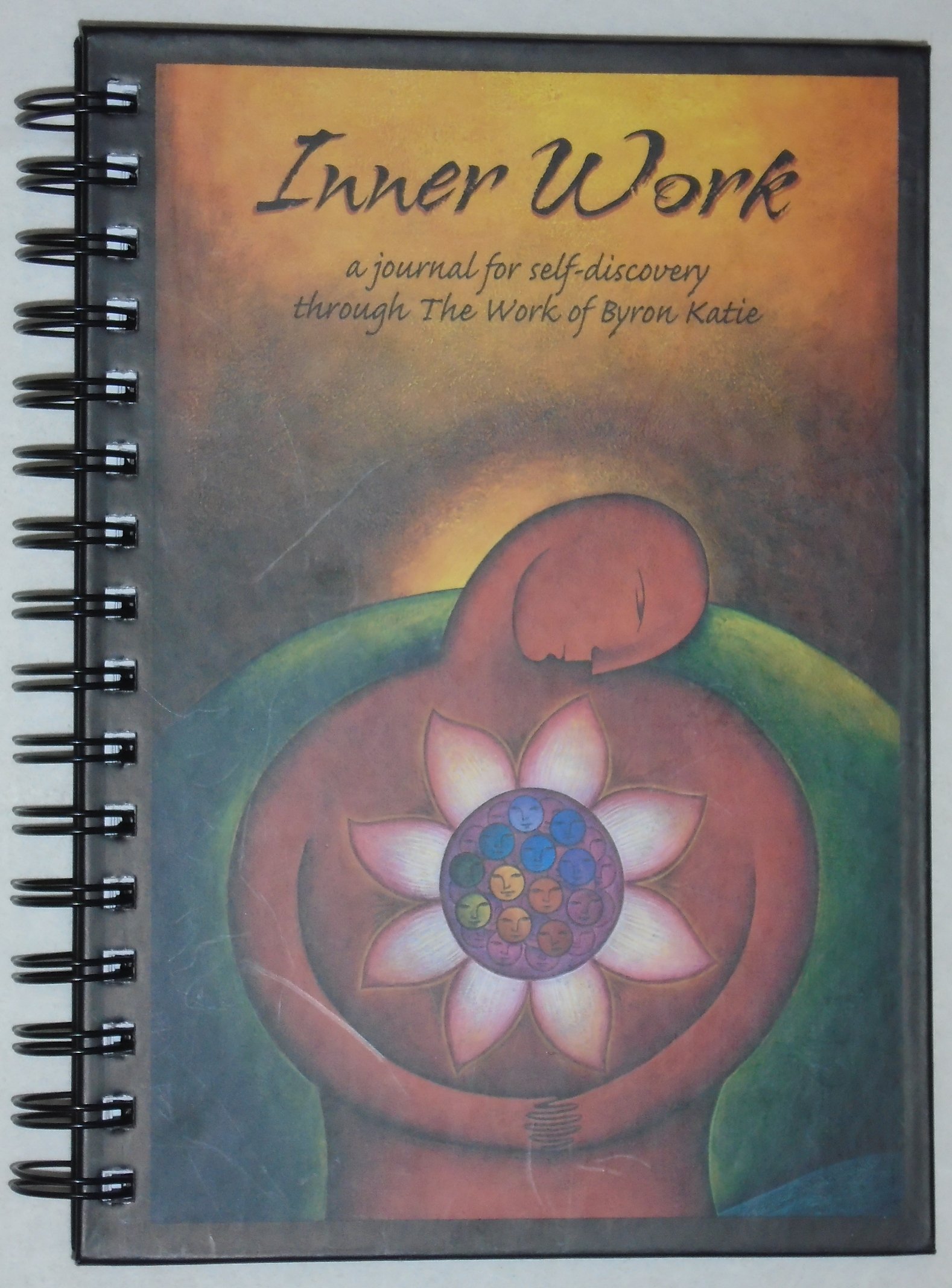 Inner Work: A Journal for Self-discovery Through The Work of Byron Katie