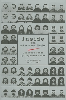 Inside and Other Short Fiction--Japanese Women by Japanese Women