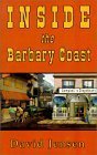Inside the Barbary Coast