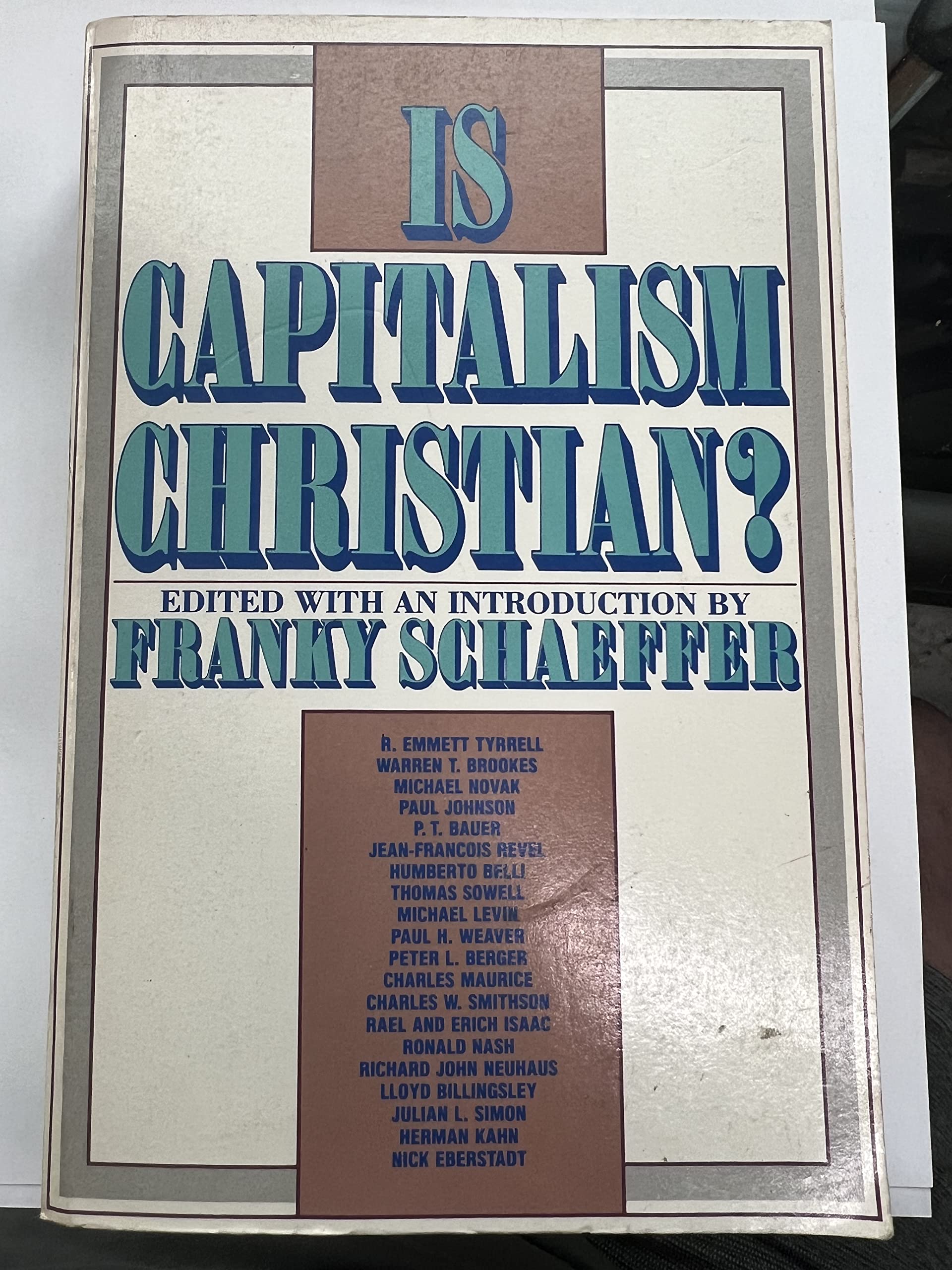 Is Capitalism Christian?: Toward a Christian Perspective on Economics