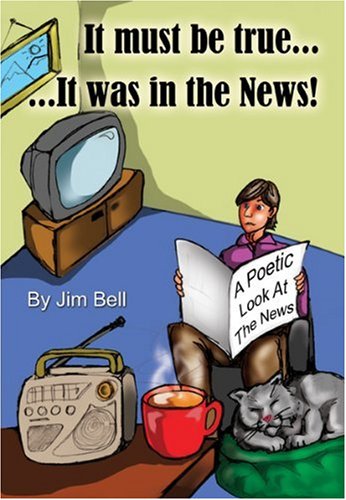 It Must Be True...It Was In The News