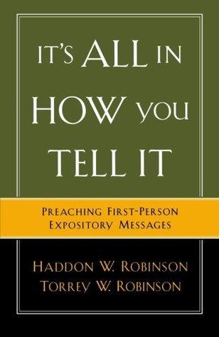 It's All in How You Tell It: Preaching First-Person Expository Messages