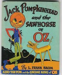 Jack Pumpkinhead and the Sawhorse of Oz