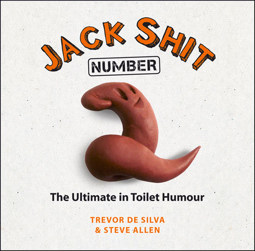 Jack Shit Number 2: The Ultimate in Toilet Humour