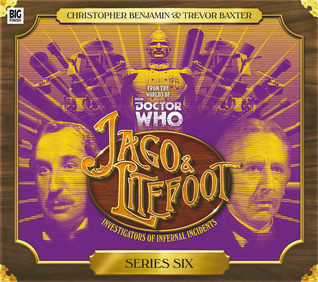 Jago & Litefoot: Series 6