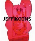 Jeff Koons: anlässlich der Ausstellung "Jeff Koons", 18. Juli bis 16. September 2001, Kunsthaus Bregenz