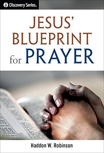 Jesus' Blueprint for Prayer - Discovery Series